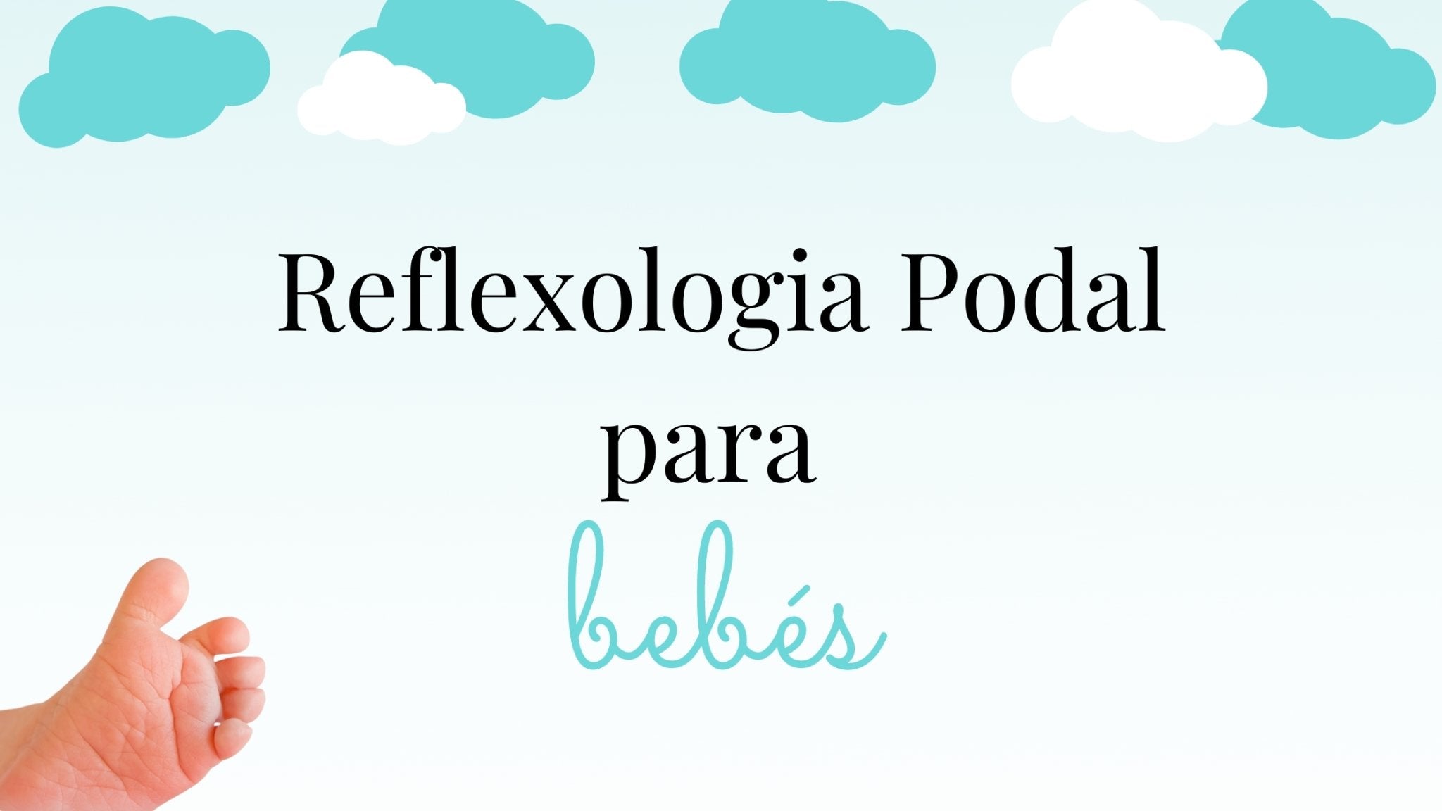 Reflexologia discount podal bebes